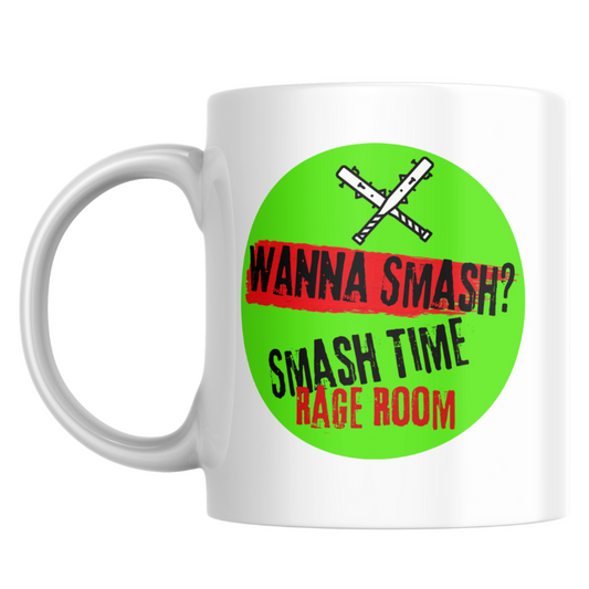 "Wanna Smash?" SmashTime RageRoom Coffee Mug